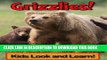 [New] Grizzly Bears! Learn About Grizzly Bears and Enjoy Colorful Pictures - Look and Learn! (50+