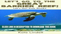 [New] Let s Go to the Great Barrier Reef! Fun Animal Facts   Photos (Let s Go! Kids Books)