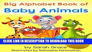 [New] Big Alphabet Book of Baby Animals Exclusive Full Ebook