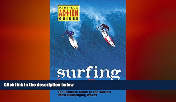 READ book Surfing Hawaii: The Ultimate Guide to the World s Most Challenging Waves (Periplus