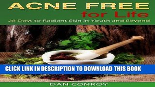 [PDF] Acne Free for Life - 28 Days to Radiant Skin in Youth and Beyond Full Online