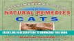 [PDF] The Veterinarians  Guide to Natural Remedies for Cats: Safe and Effective Alternative