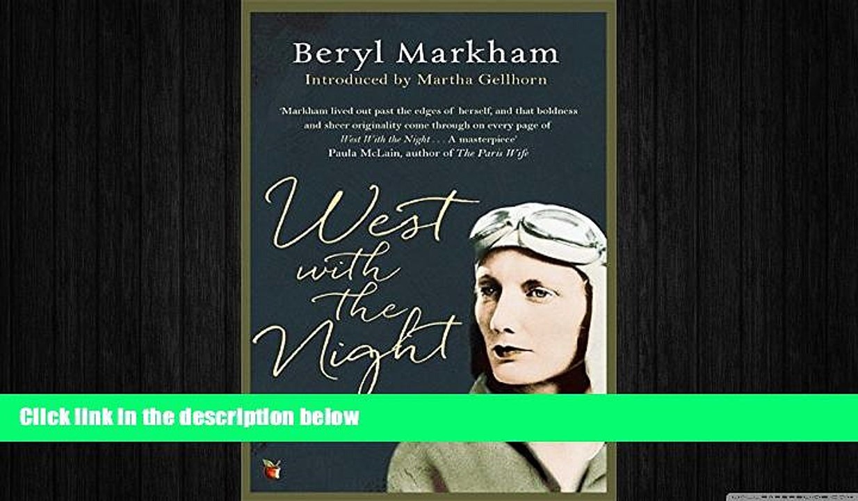 READ book  West With the Night (VMC)  FREE BOOOK ONLINE