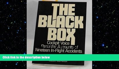 READ book  The Black Box: Cockpit Voice Recorder Accounts of Nineteen In-Flight Accidents