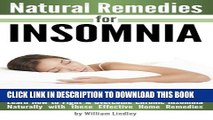 [PDF] Natural Remedies for INSOMNIA: Learn How to Fight and Overcome Chronic Insomnia Naturally