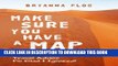 [PDF] Make Sure You Have a Map: (and Other Bits of Travel Advice I m Glad I Ignored) Popular Online