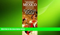 FREE DOWNLOAD  Western Mexico: Baja and the Mexican Riviera (Cruise Tour Guide) READ ONLINE