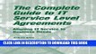 [PDF] The Complete Guide to IT Service Level Agreements: Aligning IT Service to Business Needs