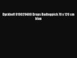 Dyckhoff 919029400 Drops Badteppich 70 x 120 cm blau