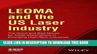 [PDF] LEOMA and the US Laser Industry: The Good and Bad Moves for Trade Associations in Emerging