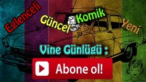 En Güzel Vinelar Ekim Ayı 26-01 Günler Arası En İyi Vine Videoları