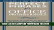 [PDF] Perfect Phrases for Office Professionals: Hundreds of ready-to-use phrases for getting