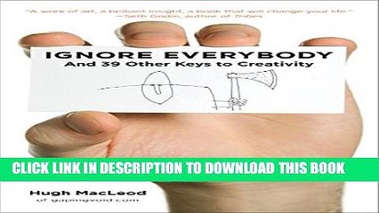 [PDF] Ignore Everybody: and 39 Other Keys to Creativity Popular Online