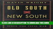 [PDF] Old South, New South: Revolutions in the Southern Economy since the Civil War Full Colection