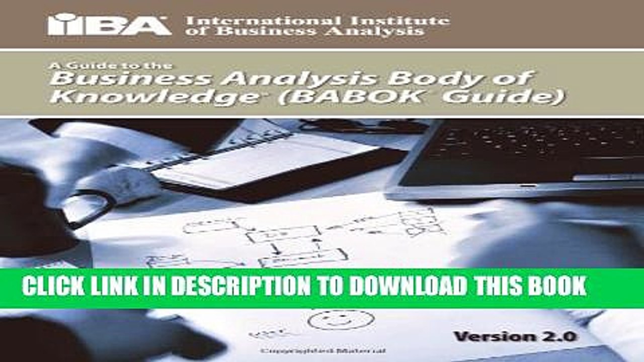 [PDF] A Guide to the Business Analysis Body of Knowledge(r) (Babok(r) Guide) Popular Online