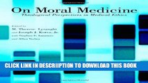 [PDF] On Moral Medicine: Theological Perspectives on Medical Ethics Full Colection