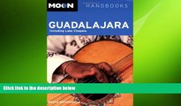 FREE DOWNLOAD  Moon Guadalajara: Including Lake Chapala (Moon Handbooks)  DOWNLOAD ONLINE