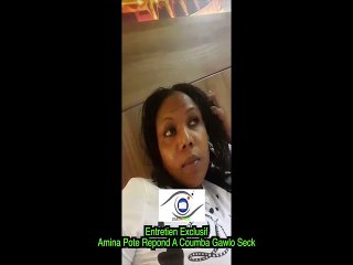 Amina poté répond à coumba gawlo