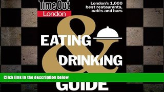 READ book  Time Out London Eating and Drinking Guide (Time Out Guides)  FREE BOOOK ONLINE