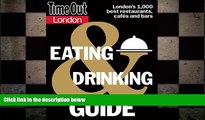 READ book  Time Out London Eating and Drinking Guide (Time Out Guides)  FREE BOOOK ONLINE