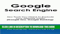 [PDF] Google Search Engine: Seo Tools You Need to Explode Your Website Traffic (Google Seo, Google