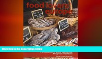 EBOOK ONLINE  Food Lovers  Europe: A Celebration Of Local Specialties, Recipes   Traditions READ