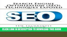 [PDF] Search Engine Optimization (SEO) Techniques Exposed: SEO Techniques Simplified Full Online