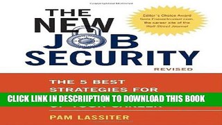 [New] The New Job Security, Revised: The 5 Best Strategies for Taking Control of Your Career