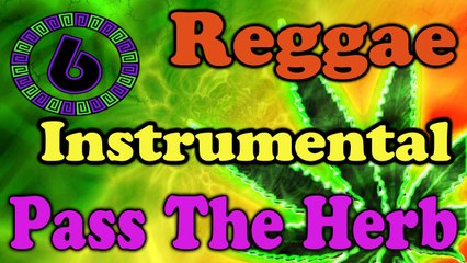 Reggae Instrumental Beat || Pass The Herb