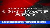 [PDF] Mastering On-Page SEO - How to Create a Search Engine Optimized Website Popular Online