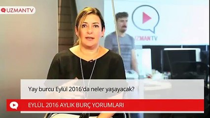 Yay burcu Eylül 2016da neler yaşayacak?