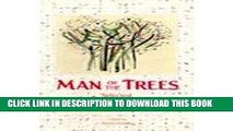 [PDF] Man of the Trees: Selected Writings of Richard St. Barbe Baker Full Online