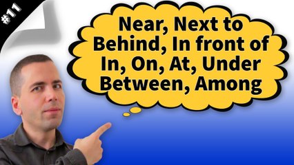 Near Next to, Behind, In front of, In On At, Under Below, Above Over, Between Among Farkı #11