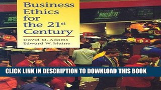 [PDF] Business Ethics for the 21st Century Full Colection