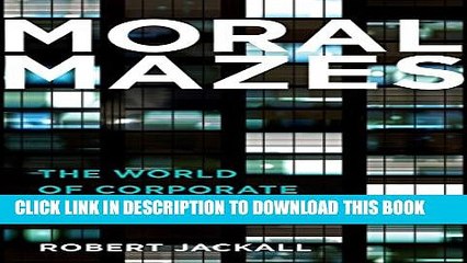 [PDF] Moral Mazes: The World of Corporate Managers Full Colection