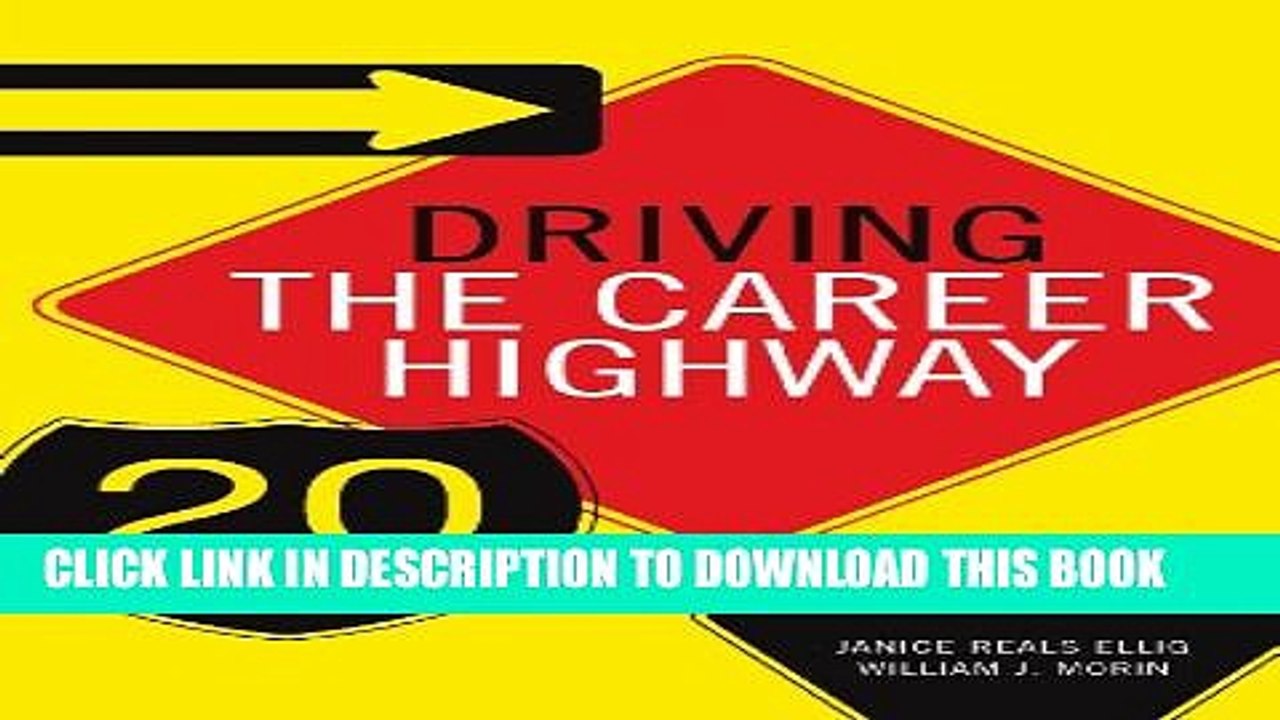 [PDF] Driving the Career Highway: 20 Road Signs You Can t Afford to Miss Full Online