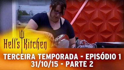 Hell´s Kitchen - Episódio 1 - 31.10.15 - Parte 2
