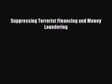 [PDF] Suppressing Terrorist Financing and Money Laundering Popular Online