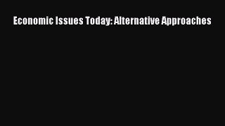 [PDF] Economic Issues Today: Alternative Approaches Popular Colection