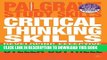 [PDF] Critical Thinking Skills: Developing Effective Analysis and Argument (Palgrave Study Skills)