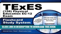 [PDF] TExES (158) Physical Education EC-12 Exam Flashcard Study System: TExES Test Practice