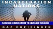 [New] Incarceration Nations: A Journey to Justice in Prisons Around the World Exclusive Online