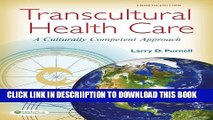 [New] Transcultural Health Care: A Culturally Competent Approach Exclusive Full Ebook