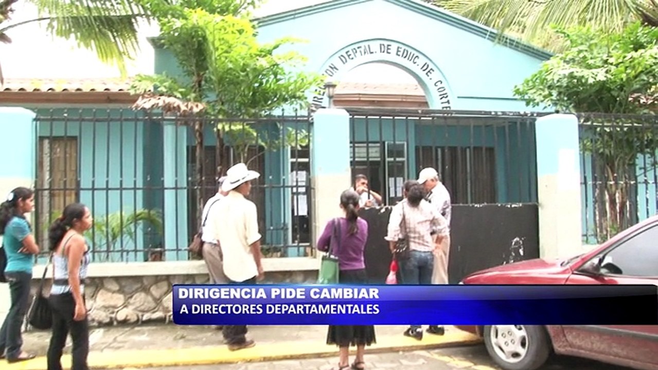 Piden cambiar a directores departamentales