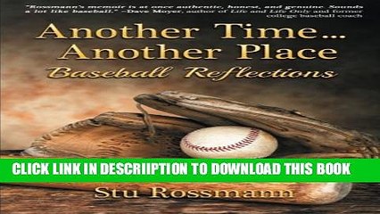 [PDF] Another Time... Another Place: Baseball Reflections Popular Online