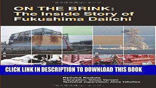 [PDF] On the Brink: The Inside Story of Fukushima Daiichi Full Colection