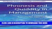 [PDF] Phronesis and Quiddity in Management: A School of Knowledge Approach (The Nonaka Series on