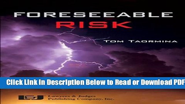 [Get] Foreseeable Risk: Minimizing Cost and Maximizing Outcomes in Products Liability Litigation