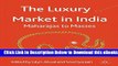 [PDF] The Luxury Market in India: Maharajas to Masses Online Ebook