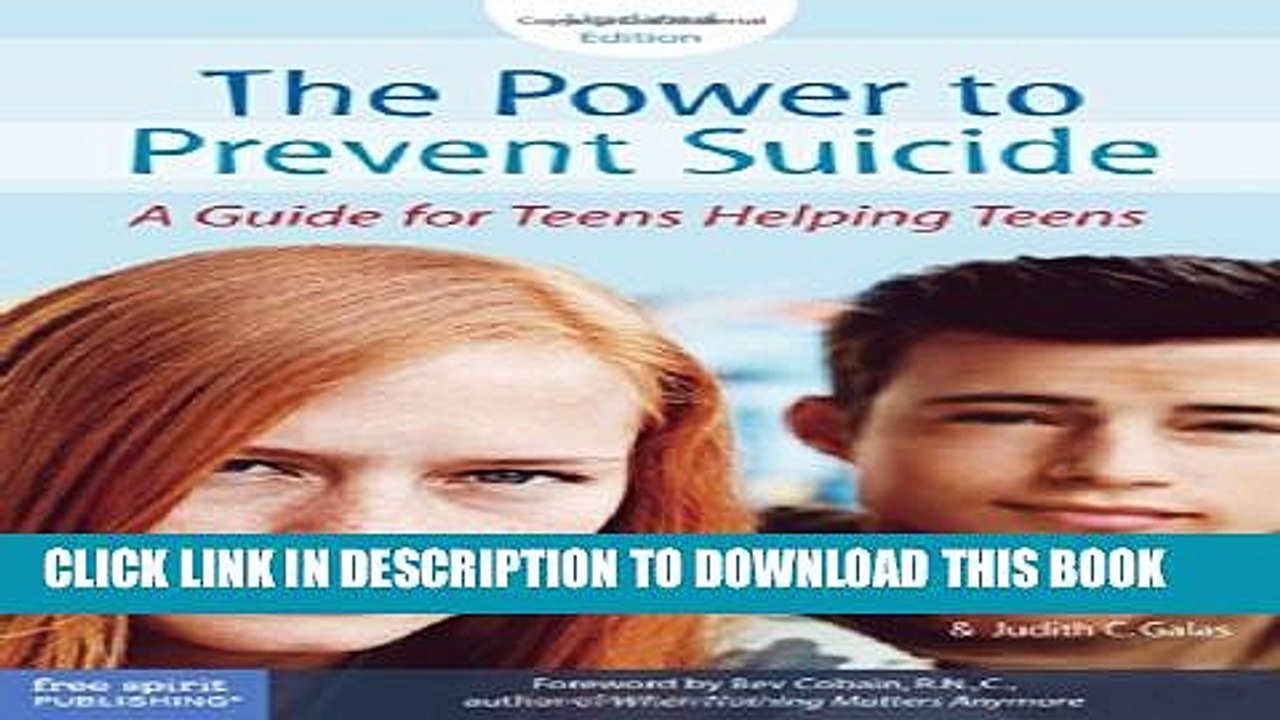 [PDF] The Power to Prevent Suicide: A Guide for Teens Helping Teens Full Online